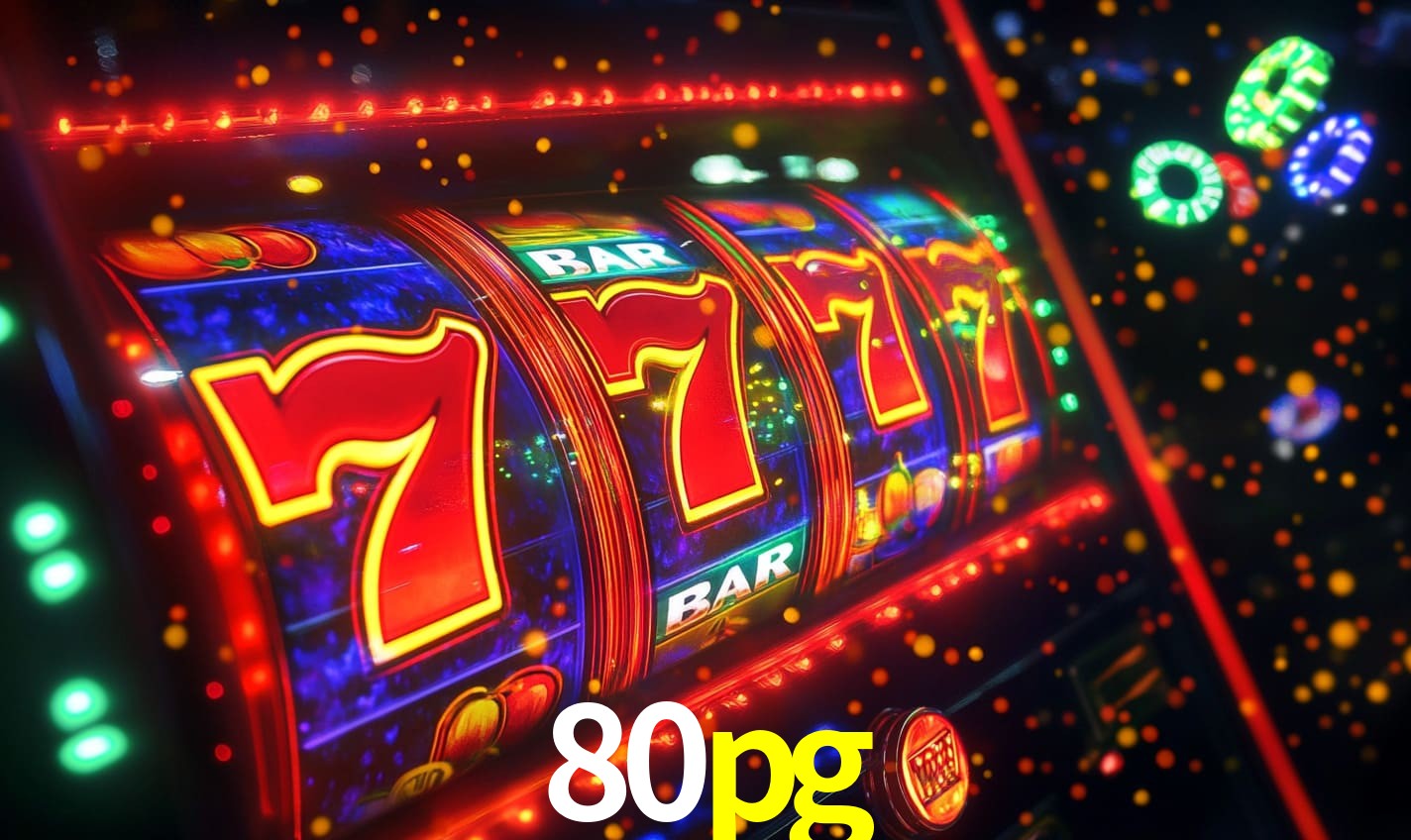80pg - Apostas e Casino Site Oficial Online - 80pg.com